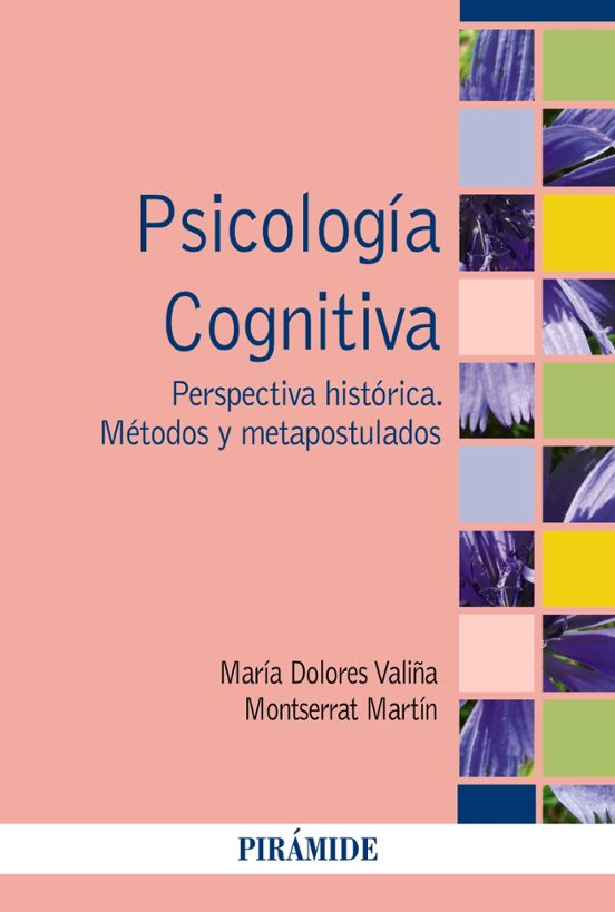 Psicología cognitiva : perspectiva histórica : María Dolores Valiña, Montserrat Martín