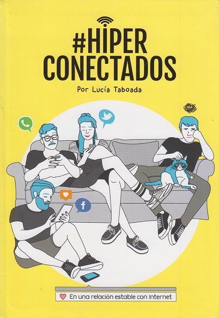 #Hiperconectados/ por Lucía Taboada