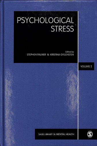 Psychological Stress : volum II : the measurement of stress / edited by Stephen Palmer and Kristina Gyllensten