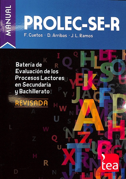 PROLEC-SE-R : batería de evaluación de los procesos lectores en secundaria y bachillerato : adaptació catalana / Fernando Cuetos Vega, David Arribas Águila, José Luis Ramos Sánchez