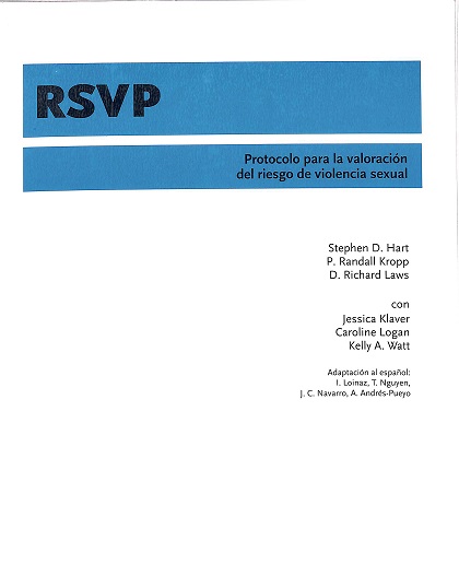 RSVP : protocolo para la valoración del riesgo de violencia sexual / Stephen D. Hart ... [et al.] ; adaptación al español: I. Loinaz ... [et al.]