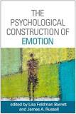 The Psychological construction of emotion / edited by Lisa Feldman Barrett, James A. Russell