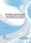 Necesidades y respuesta educativa para el alumnado con transtornos del desarrollo y de la conducta / Leticia Morata Sampaio