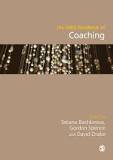 The SAGE handbook of coaching / edited by Tatiana Bachkirova, Gordon Spence and David Drake