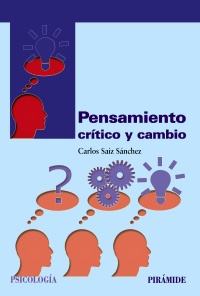 Pensamiento crítico y cambio / Carlos Saiz Sánchez