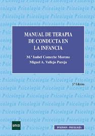 Manual de terapia de conducta en la infancia / Mª Isabel Comeche Moreno, Miguel A. Vallejo Pareja [compiladors]