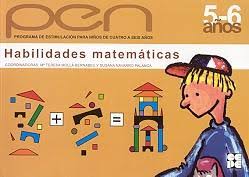 Programa de estimulación para niños : pen : habilidades matemáticas: 5-6 años / [coordinadoras: Mª Teresa Mollá Bernabeu, Susana Navarro Palanca] ; ilustraciones de Silvia García del Pino