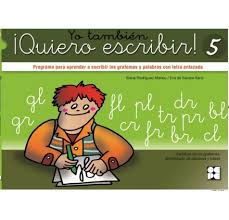 Yo también ¡quiero escribir!: programa para aprender a escribir grafemas y palabras con letra enlazada / autoras, Elena Rodríguez Mahou, Eva de Santos Sanz ; [ilustraciones, María Rozas Martín].