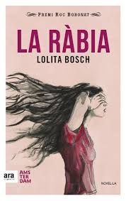 La Ràbia / Lolita Bosch