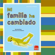 Mi familia ha cambiado / Berthold Berg ; ilustraciones de Joe Madden ; traducción : Sara Corral y Pablo Santamaría