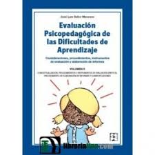 Evaluación psicopedagógica de las dificultades de aprendizaje : consideraciones, procedimientos, instrumentos de evaluación y elaboración de informes : conceptualización, procedimientos e instrumentos de evaluación (parte B), procedimiento de elaboración de informes y ejemplificaciones : volumen II / José Luis Galve Manzano