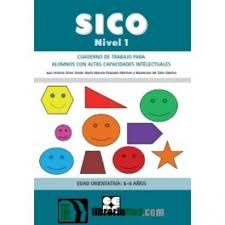 SICO : nivel 1 : cuaderno de trabajo para alumnos con altas capacidades intelectuales / Juan Antonio Elices Simón, María Marcela Palazuelo Martínez y Maximiano del Caño Sánchez