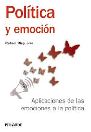 Política y emoción / Rafael Bisquerra