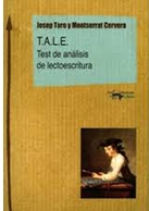 TALE : test de análisis de lectoescritura / Josep Toro y Montserrat Cervera