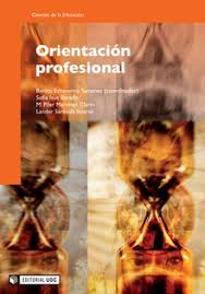 Orientación profesional / Benito Echeverría Samanes (coordinador) ; Sofía Isus Barado... [et al.]