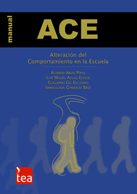 ACE : alteración del comportamiento en la escuela / Arias Pérez, Alfredo, Luis Miguel Ayuso Escuer, Guillermo Gil Escudero, Inmaculada González Báez