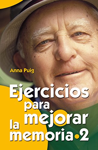 Ejercicios para mejorar la memoria : 2 / Anna Puig