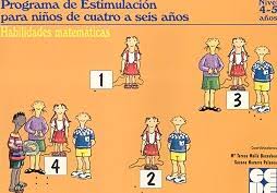 Programa de estimulación para niños de cuatro a seis años : habilidades matemáticas / Mª Teresa Mollá Bernabeu, Susana Navarro Palanca, Mª Asunción Martínez de Bñas, Mª José Solbes López ; ilustraciones de Silvia García del Pino