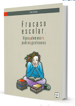 Fracaso escolar : hijos y alumnos vs. padres y profesores / Linda Barbour