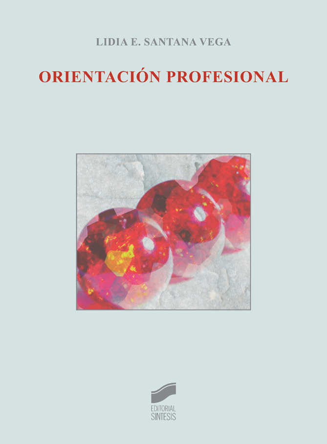 Orientación profesional / Lidia E. Santana Vega