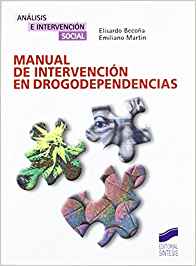 Manual de intervención en drogodependencias / Elisardo Becoña, Emiliano Martín