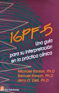 16 PF-5 : una guía para su interpretación en la práctica clínica / Michael Karson, Samuel Karson, Jerry O'Dell