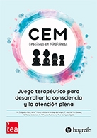 CEM: creciendo en Mindfulness / M. Delgado-Ríos, A. Mª Pérez Millán, M. Ardoy del Hoyo, C. García Fernández, S. Pérez Ardanaz, G. Mª Luna Pedrosa, F.J. Campos Ojeda