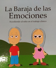  La baraja de las emociones : accediendo al niño en el trabajo clínico / Renato Maiato Caminha e Marina Gusmão Caminha; traducción Rodrigo Serra; ilustraciones Joana Hennemann 