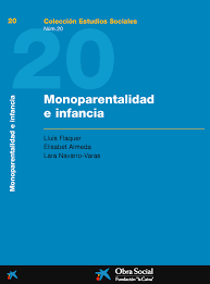 Monoparentalidad e infància / Lluís Flaquer, Elisabet Almeda Samaranch, Lara Navarro Varas