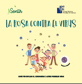 La Rosa contra els virus : conte per explicar el Coronavirus i altres possibles virus /