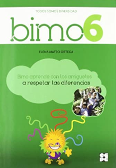 Bimo aprende con los amiguetes a respetar las diferencias / Elena Mateo Ortega