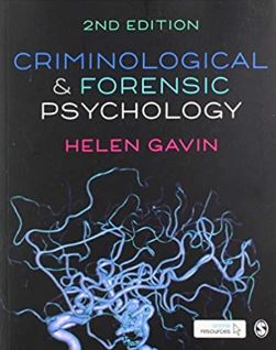 Criminological and forensic psychology / Helen Gavin