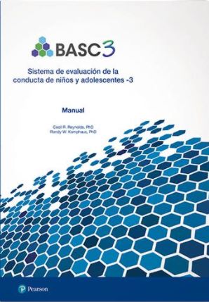 BASC 3 : sistema de evaluación de la conducta de niños y adolescentes-3 / Cecil R. Reynolds, PhD, Randy W. Kamphaus, PhD ; adaptación española: Ana Hernández, Èrica Paradell y Fréderique Vallar