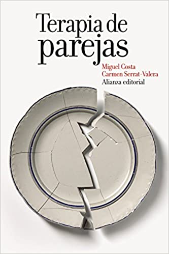 Terapia de parejas : un enfoque conductual / Miguel Costa y Carmen Serrat