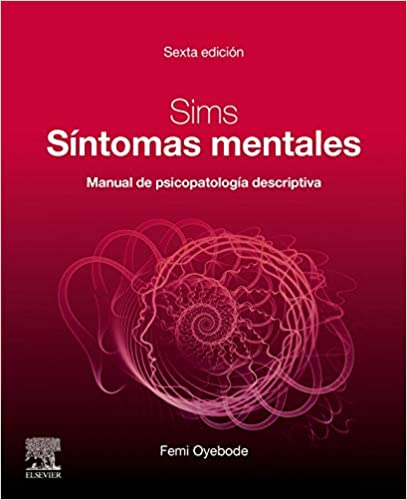 SIMS : síntomas mentales : manual de psicopatología descriptiva / Femi Oyebode