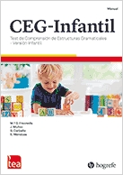 CEG-Infantil :  Test de comprensión de estructuras gramaticales-versión infantil : manual / M.ª Dolores Fresneda, Juana Muñoz, Gloria Carballo, Elvira Mendoza