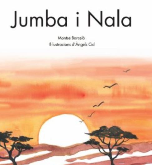 Jumba i Nala / Montse Barceló ; il·lustracions d'Àngels Cid