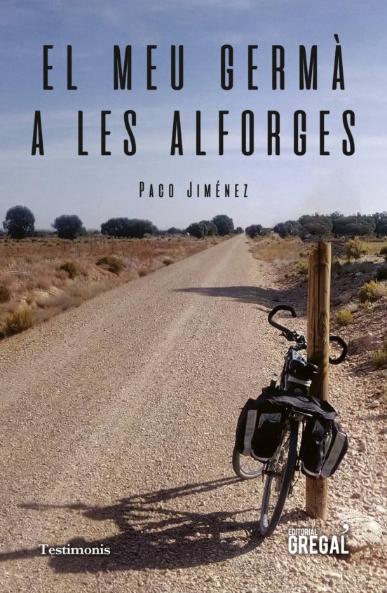 El Meu germà a les alforges / Paco Jiménez