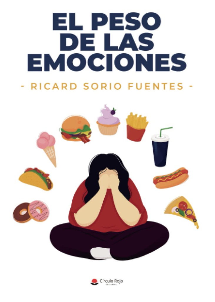 El peso de las emociones / Ricard Sorio Fuentes