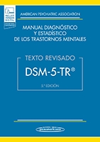 Manual diagnóstico y estadístico de los trastornos mentales : DSM-5-TR : texto revisado / American Psychiatric Association