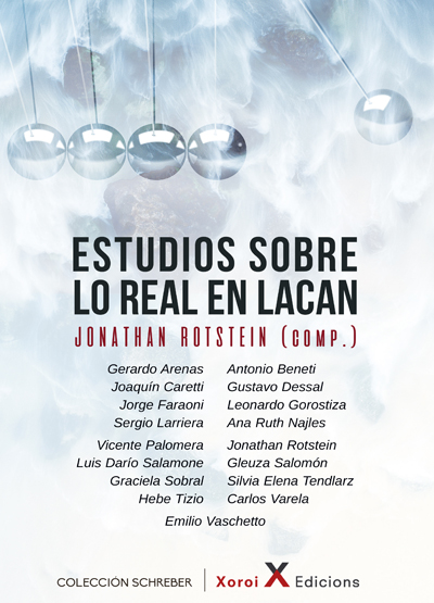 Estudios sobre lo real en Lacan / Gerardo Arenas [i 16 més] ; compilados por Jonathan Rotstein