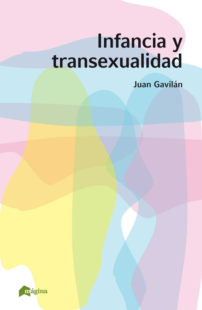 Infancia y transexualidad / Juan Gavilán