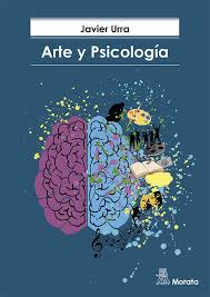 Arte y psicología / Javier Urra Portillo