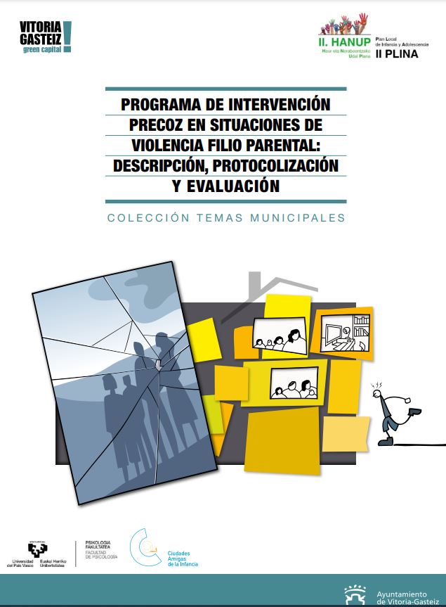 Programa de intervención precoz en situaciones de violencia filio parental : descripción, protocolización y evaluación /