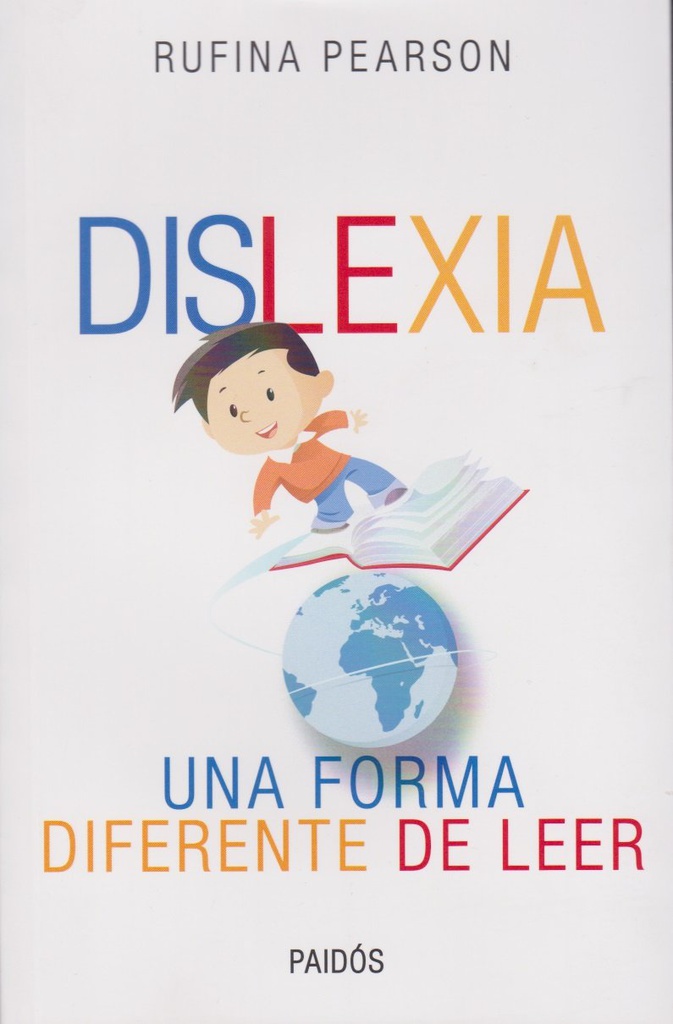 Dislexia : una forma diferente de leer / Rufina Pearson