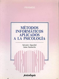 [9] Métodos informáticos aplicados a la psicología / Salvador Algarabel, Jaime Sanmartin, coordinadores