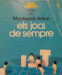 [142] Els Jocs de sempre / Montserrat Anton