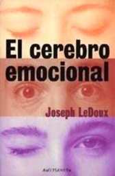 [266]  El Cerebro emocional / Joseph LeDoux ; traducción de Marisa Abdala ; revisión científica de Ignacio Morgado Bernal