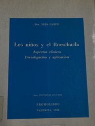 [268] Los niños y el Rorschach : Aspectos clínicos : Investigación y aplicación / Dra. Vera Campo