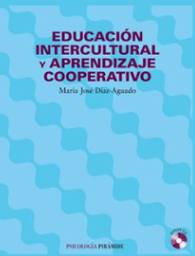 [325] Educación intercultural y aprendizaje cooperativo / María José Díaz-Aguado 